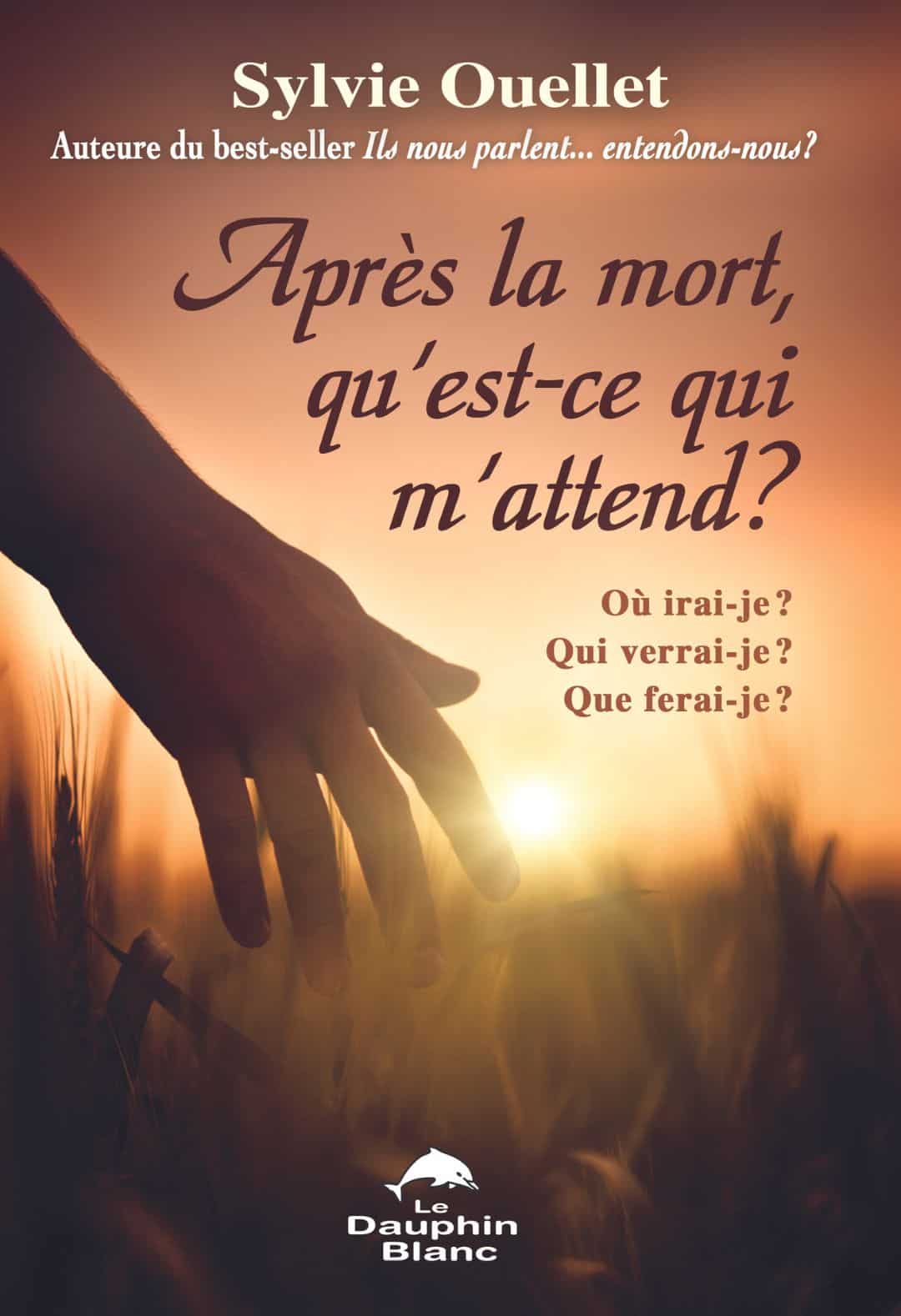 Après la mort, qu'est-ce qui m'attend