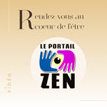 Entrevue portail zen