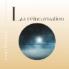 Conférence La réincarnation